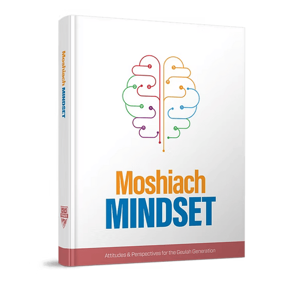 Moshiach Mindset